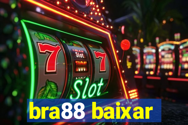 bra88 baixar